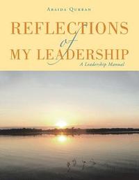 bokomslag Reflections of My Leadership