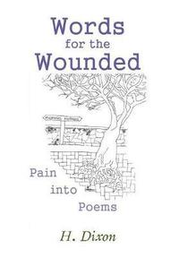 bokomslag Words for the Wounded