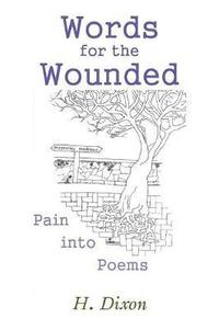 bokomslag Words for the Wounded