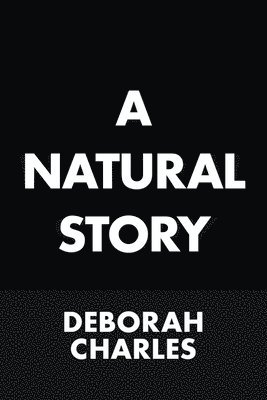 Deborah Charles - Natural Story, Häftad