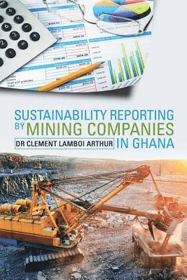 bokomslag Sustainability Reporting by Mining Companies in Ghana