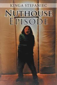 bokomslag Nuthouse Episode