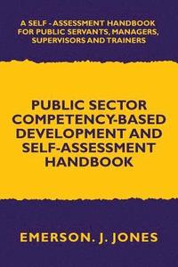 bokomslag Public Sector Competency-Based Development and Self-Assessment Handbook