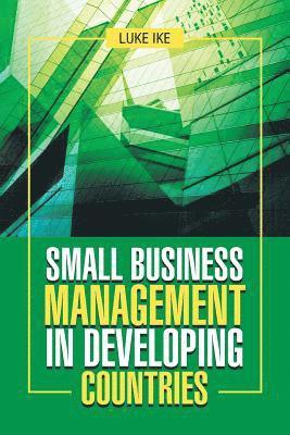 Small Business Management in Developing Countries 1