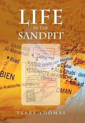 Terry Thomas - Life in the Sandpit, Inbunden