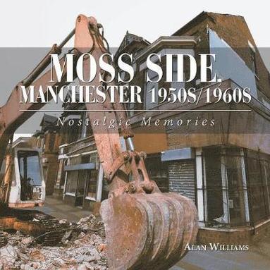 bokomslag Moss Side, Manchester 1950S/1960S