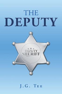 J G Tee, J. G. Tee, J.G. Tee - Deputy, Häftad