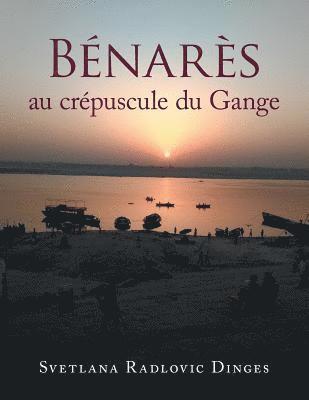 Bnars Au Crpuscule Du Gange 1