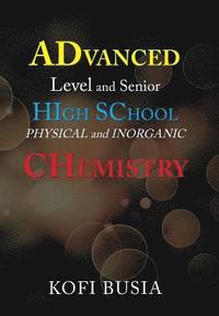 bokomslag Advanced Level and Senior High School Physical and Inorganic Chemistry