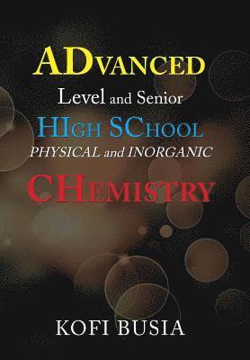 bokomslag Advanced Level and Senior High School Physical and Inorganic Chemistry