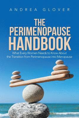 Andrea Glover - Perimenopause Handbook, Häftad. Tillgänglighet: Lägg i varukorg