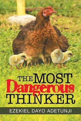 Most Dangerous Thinker