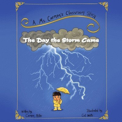 The Day the Storm Came 1