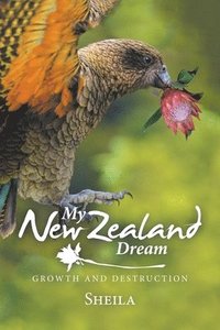 bokomslag My New Zealand Dream