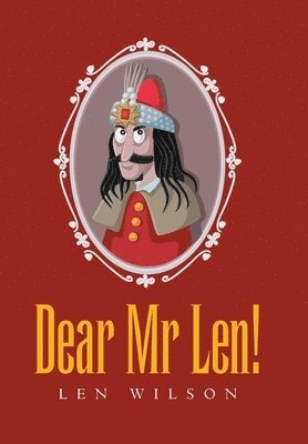 Len Wilson - Dear Mr Len!, Inbunden
