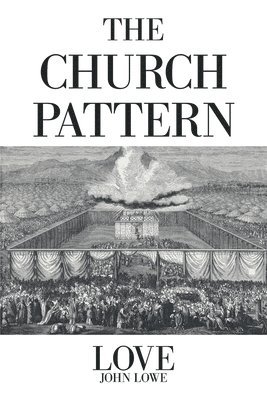 John Lowe - Church Pattern, Häftad
