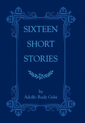 Sixteen Short Stories 1