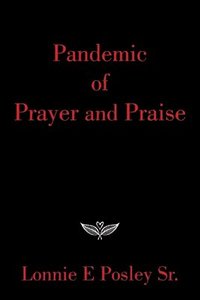 bokomslag Pandemic of Prayer and Praise