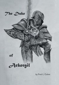 bokomslag The Duke of Ackergil