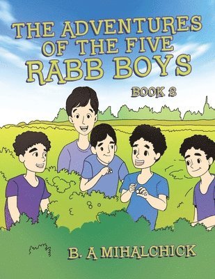 The Adventures of the Five Rabb Boys 1