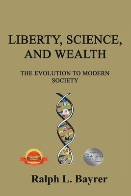 bokomslag Liberty, Science and Wealth