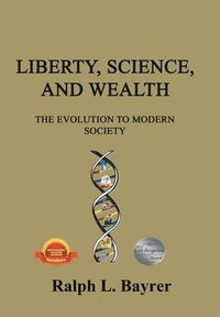 bokomslag Liberty, Science and Wealth