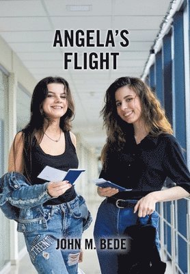 John M Bede, John M. Bede - Angela's Flight, Inbunden
