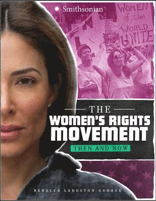 Rebecca Langston-George - The Women's Rights Movement: Then and Now, Inbunden