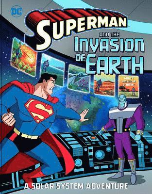 Steve Korté - Superman and the Invasion of Earth: A Solar System Adventure, Inbunden