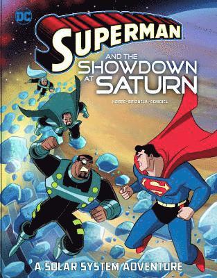 Steve Korté - Superman and the Showdown at Saturn: A Solar System Adventure, Inbunden