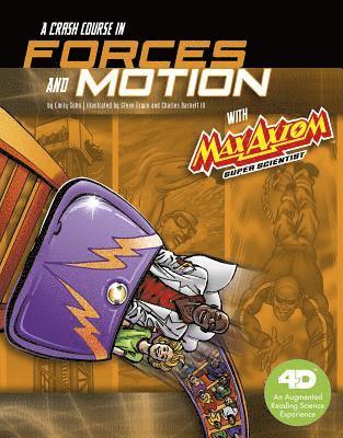 A Crash Course in Forces and Motion A 4D Book 1