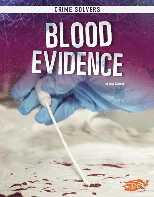 Amy Kortuem - Blood Evidence, Inbunden