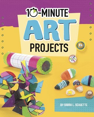 10-Minute Art Projects 1