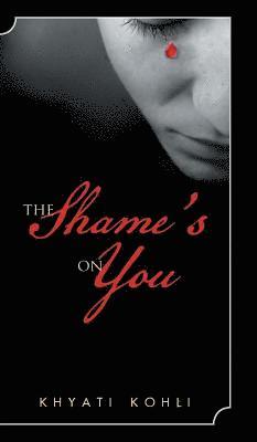 The Shame's On You 1