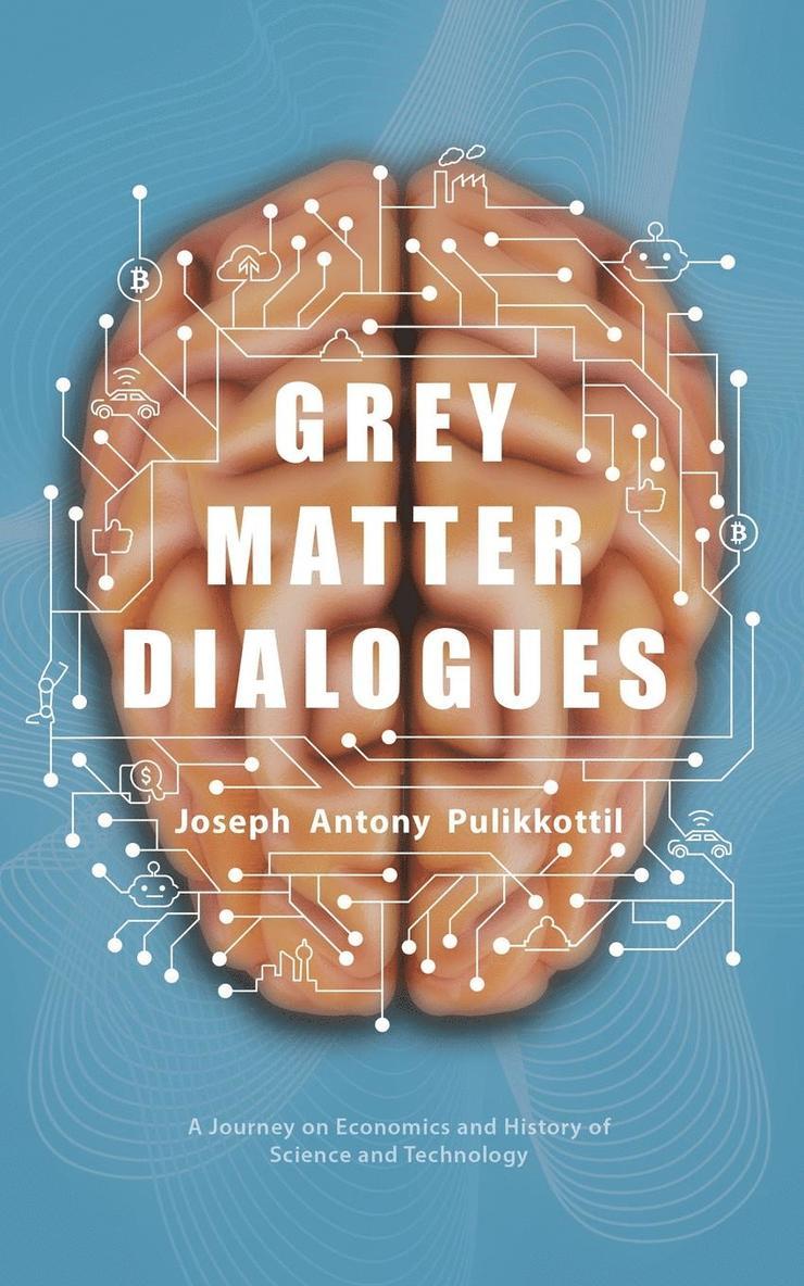 Grey Matter Dialogues 1