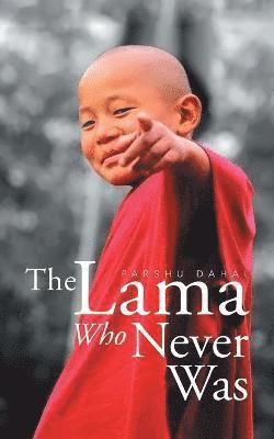 The Lama Who Never Was 1