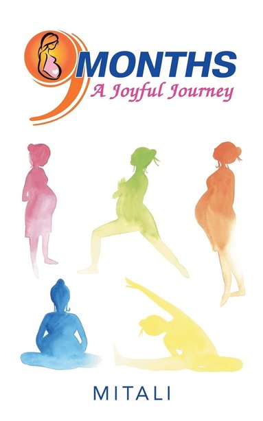 bokomslag 9 Months-a Joyful Journey