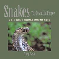 bokomslag Snakes-The Beautiful People