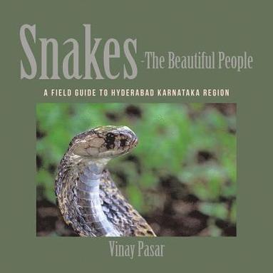 bokomslag Snakes-The Beautiful People