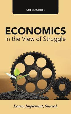 bokomslag Economics in the View of Struggle