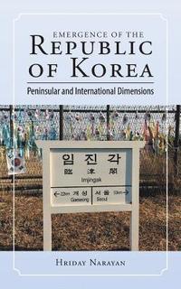 bokomslag Emergence of the Republic of Korea