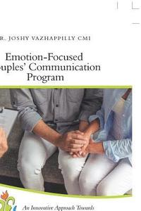 bokomslag Emotion-Focused Couples' Communication Program