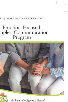 Emotion-Focused Couples' Communication Program 1