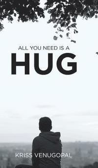 bokomslag All You Need Is a Hug