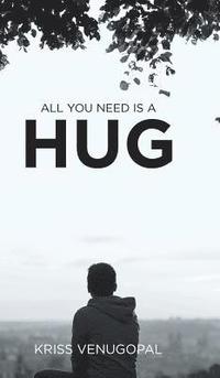 bokomslag All You Need Is a Hug
