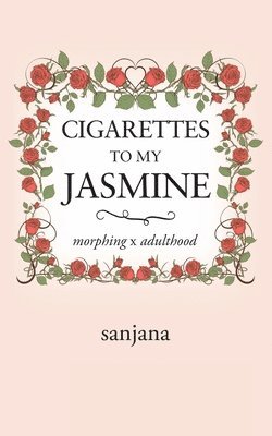 bokomslag Cigarettes to My Jasmine