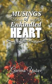 bokomslag Musings of Enkindled Heart