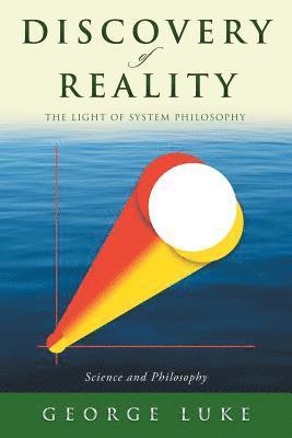 Discovery of Reality 1