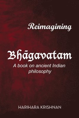 bokomslag Reimagining Bh&#257;gavatam