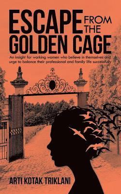 Escape from the Golden Cage 1